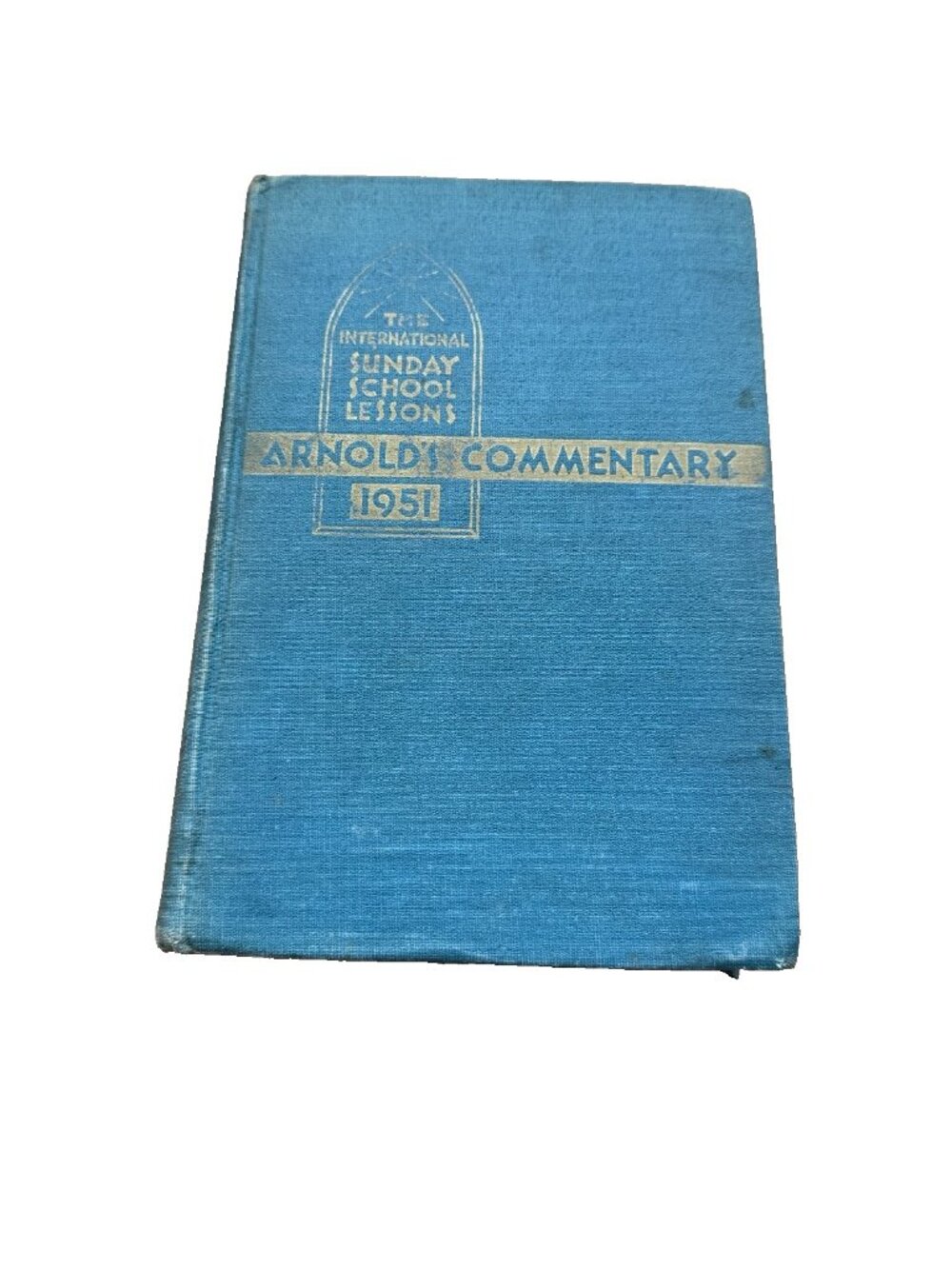 Arnold's Commentary on International Sunday School Lessons HC 1951 B.L. Olmstead